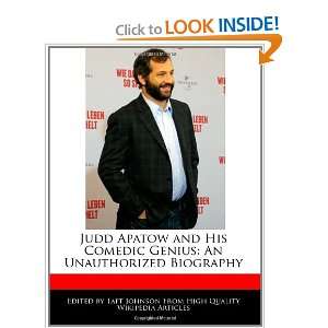  Judd Apatow and His Comedic Genius An Unauthorized Biography 