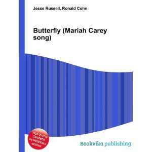  Butterfly (Mariah Carey album) Ronald Cohn Jesse Russell Books