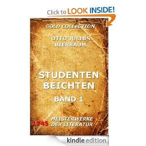 Studentenbeichten, Band 1 (Kommentierte Gold Collection) (German 
