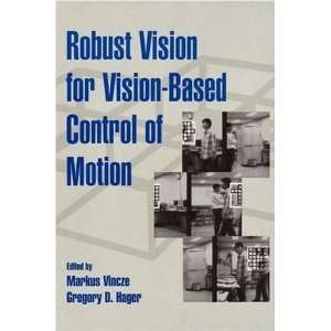  Robust Vision for Vision Based Control of Motion (SPIE/IEEE 