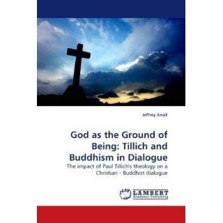 God as the Ground of Being Tillich and Buddhism in Dialogue The 