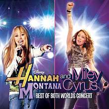 Disney Hannah Montana and Miley Cyrus: Best of Both Worlds Concert CD 