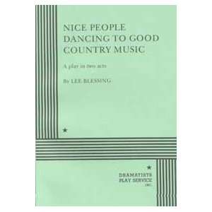   People Dancing to Good Country Music. [Paperback] [Unknown Binding