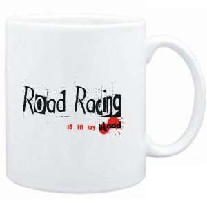 Mug White  Road Racing IS IN MY BLOOD  Sports  Sports 