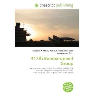  417th Bombardment Group (9786132731333) Books