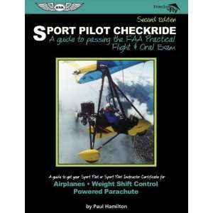 Sport Pilot Checkride A Guide to Passing the FAA 