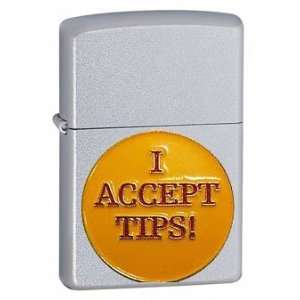 Zippo Custom Lighter   Novelty Funny Humor Saying I Accept Tips Emblem 