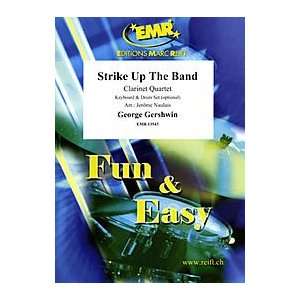  Strike Up The Band Musical Instruments