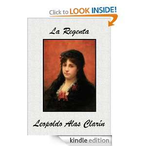La Regenta (Spanish Edition) Leopoldo Alas Clarín  