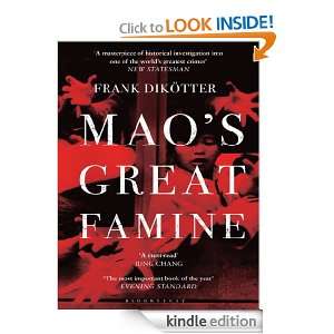   Famine The History of Chinas Most Devastating Catastrophe, 1958 62