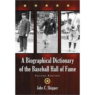 Biographical Dictionary of the Baseball Hall of Fame, 2d ed. by John 