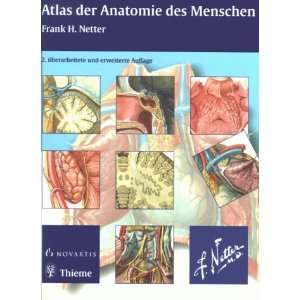 Atlas der Anatomie des Menschen  Frank H. Netter Bücher