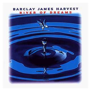 River of Dreams Barclay James Harvest  Musik