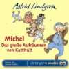 Michel muß mehr Männchen machen  Astrid Lindgren Bücher