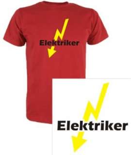 Shirt ELEKTRIKER / Gr. S,M,L,XL,XXL in 5 Farben  