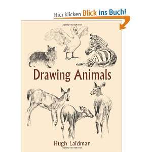 Drawing Animals (Dover Art Instruction): .de: Hugh Laidman 