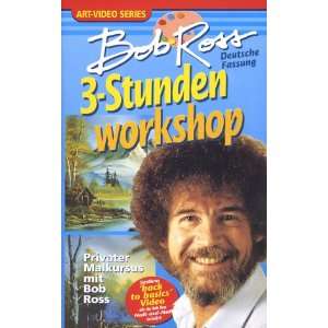 Bob Ross   3 Stunden Workshop [VHS]  VHS