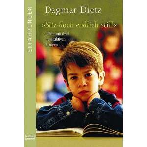   Leben mit drei hyperaktiven Kindern: .de: Dagmar Dietz: Bücher