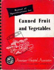 Manual of Specifications Canned Fruit & Vegetables 1947  