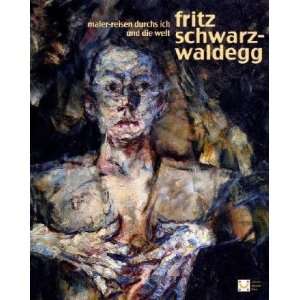 Fritz Schwarz Waldegg  Matthias Boeckl Bücher