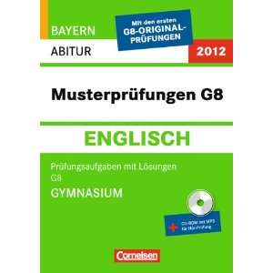 Abitur Originalprüfungen Englisch   Bayern 2012 Musterprüfungen G8 