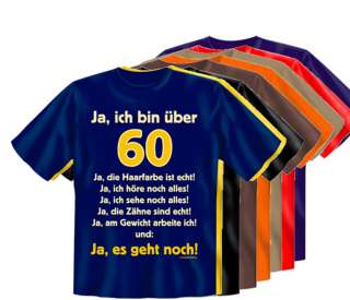 Shirt Ja, ich bin über 60 S XXL 60. Geburtstag  