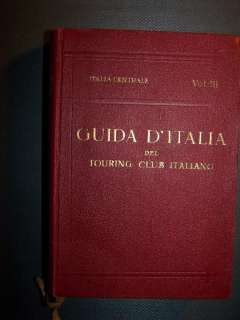   Touring Club Italiano Italia Centrale Vol. III, 1923