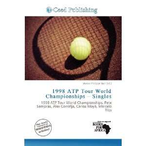  1998 ATP Tour World Championships   Singles (9786138478393 