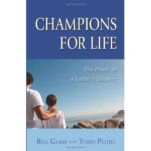  Champions for Life The Healing Power of a Fathers 