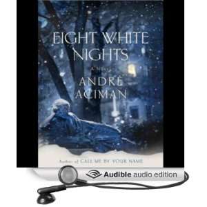   Novel (Audible Audio Edition) Andre Aciman, Paul Boehmer Books