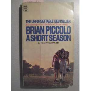  Brian Piccolo; a Short Season Books