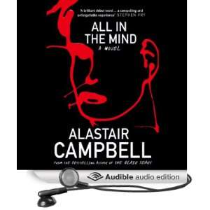   Mind (Audible Audio Edition) Alastair Campbell, Clive Mantle Books