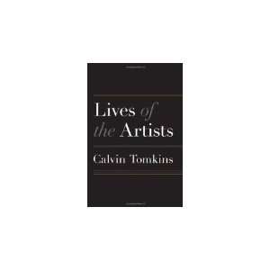  Lives of the Artists (Hardcover)  Calvin Tomkins  Books