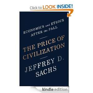   and Ethics After the Fall Jeffrey D. Sachs  Kindle Store