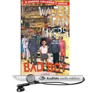   Bad Boy (Audible Audio Edition) Walter Dean Myers, Joe Morton Books