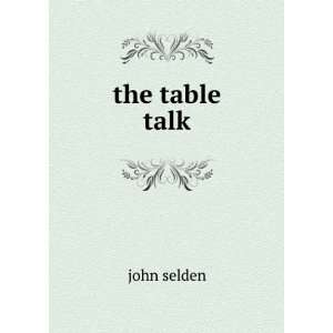  the table talk john selden Books