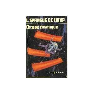  Chasse cosmique L. Sprague de Camp Books