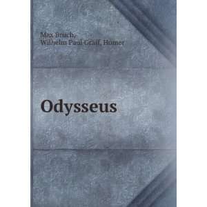  Odysseus Wilhelm Paul Graff, Homer Max Bruch Books