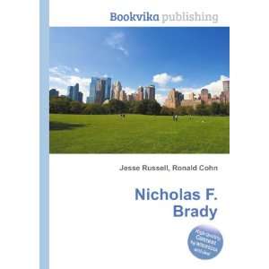  Nicholas F. Brady Ronald Cohn Jesse Russell Books