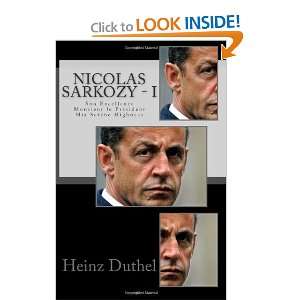 Nicolas Sarkozy   I: Son Excellence Monsieur le Président His Serene 