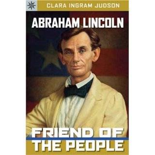 Sterling Point Books: Abraham Lincoln: Friend of the People by Clara 