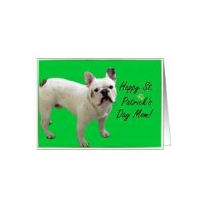  Happy St. Patricks Day Mom French Bulldog Card Health 