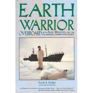  Earth Warrior Overboard with Paul Watson and the Sea 