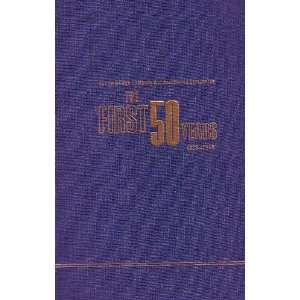   Companies The First 50 Years 1918 1968 Shannon Miller Books