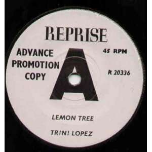    TRINI LOPEZ   LEMON TREE   7 VINYL / 45 TRINI LOPEZ Music