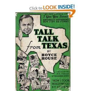    Tall Talk from Texas Boyce House, William Kresse, Vic Lemay Books