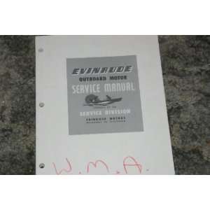   Evinrude Outboard Service Manual [Fifth Edition]: Evinrude Motors