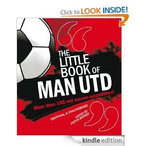 The Little Book of Man Utd (Little Book of Football) Justyn Barnes 