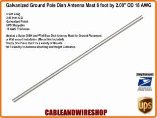 Satellite Dish Antenna Ground Pole Mast 6 foot by 2.00 609788493075 